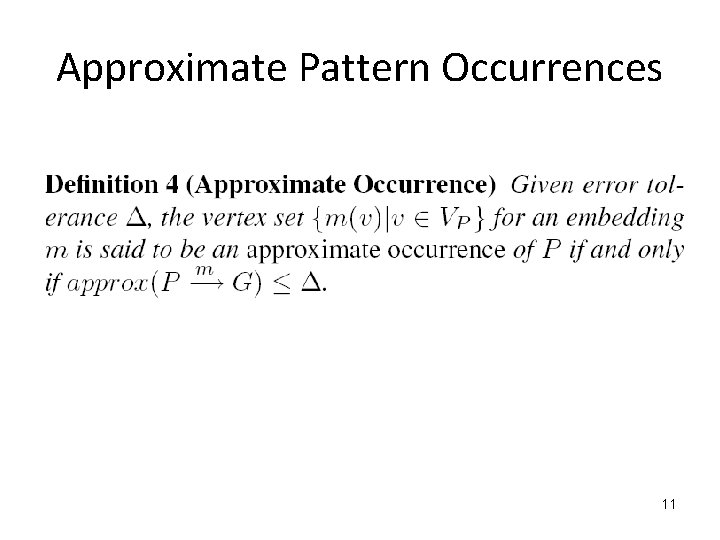 Approximate Pattern Occurrences 11 