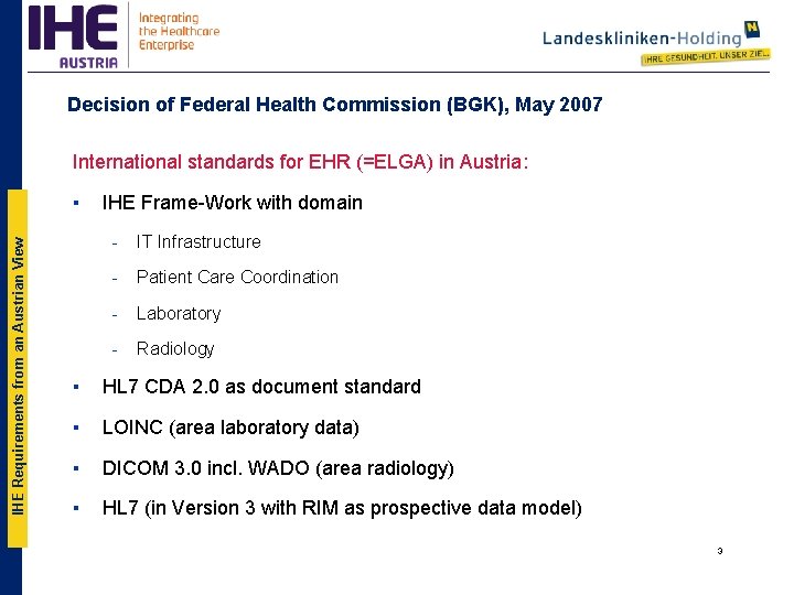 Decision of Federal Health Commission (BGK), May 2007 International standards for EHR (=ELGA) in