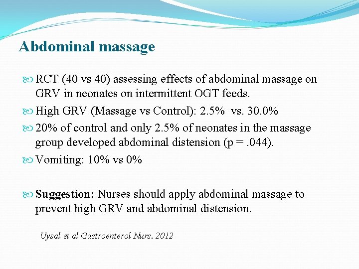 Abdominal massage RCT (40 vs 40) assessing effects of abdominal massage on GRV in