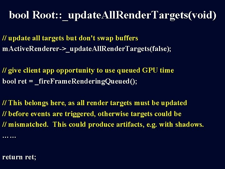 bool Root: : _update. All. Render. Targets(void) // update all targets but don't swap