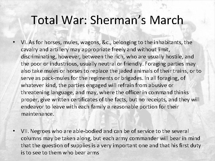 Total War: Sherman’s March • VI. As for horses, mules, wagons, &c. , belonging