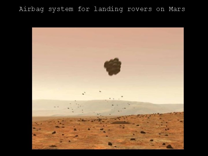 Airbag system for landing rovers on Mars Airbag system for landing rovers on Mars
