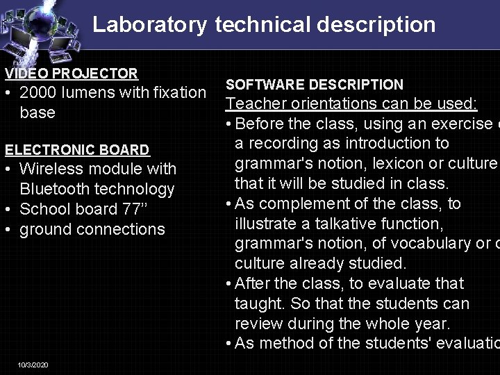 Laboratory technical description VIDEO PROJECTOR • 2000 lumens with fixation base ELECTRONIC BOARD •