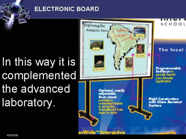 ELECTRONIC BOARD In this way it is complemented the advanced laboratory. 10/3/2020 