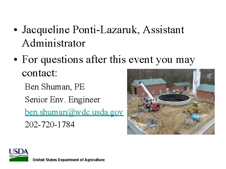  • Jacqueline Ponti-Lazaruk, Assistant Administrator • For questions after this event you may
