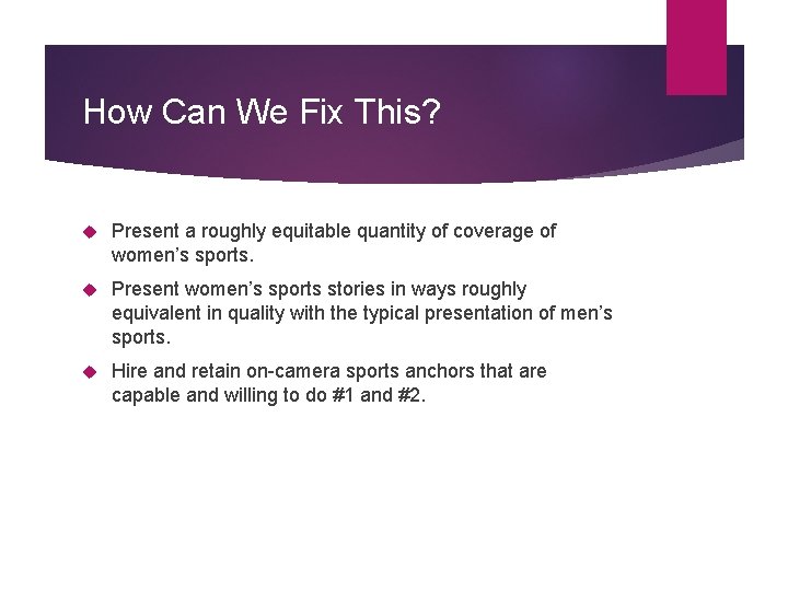 How Can We Fix This? Present a roughly equitable quantity of coverage of women’s