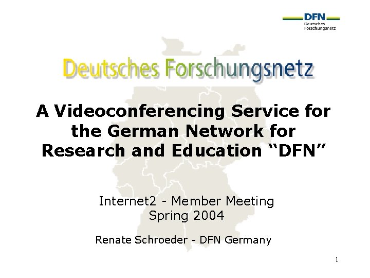 A Videoconferencing Service for the German Network for Research and Education “DFN” Internet 2