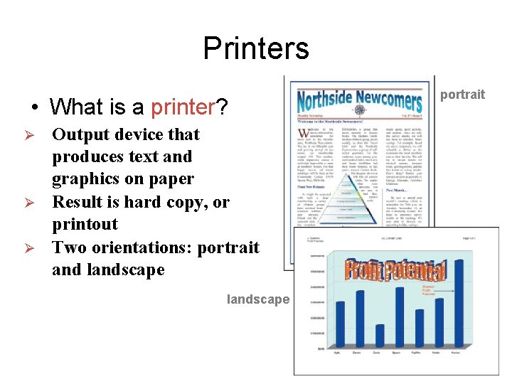 Printers • What is a printer? Ø Ø Ø Output device that produces text Printers • What is a printer? Ø Ø Ø Output device that produces text