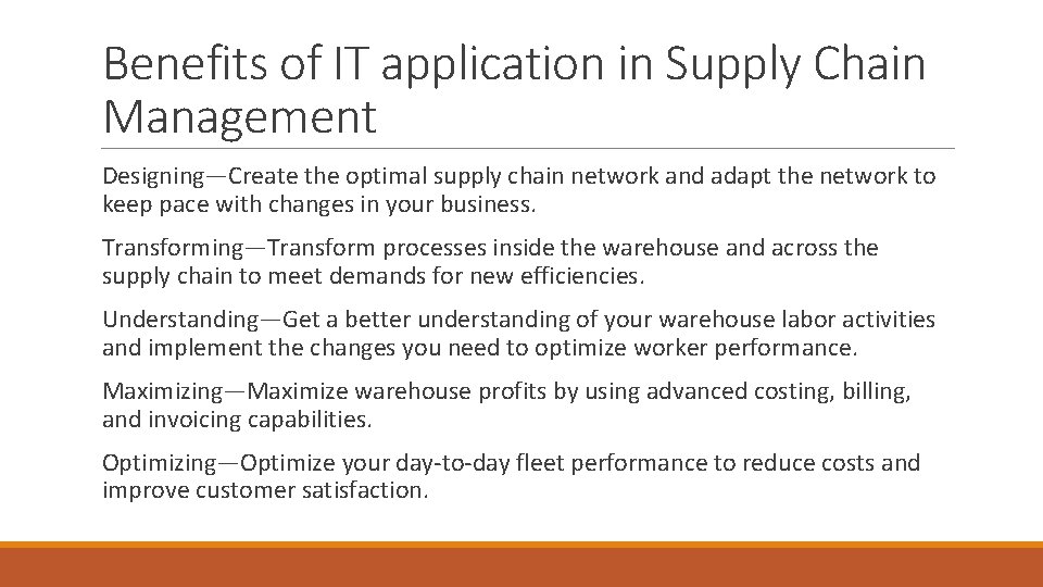 Benefits of IT application in Supply Chain Management Designing—Create the optimal supply chain network