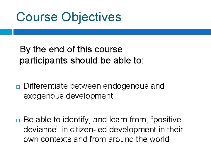 Course Objective Identify Course Overview AssetBased and CitizenLed Development Coady International