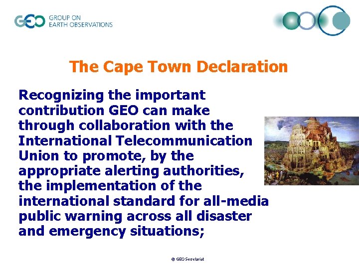 The Cape Town Declaration Recognizing the important contribution GEO can make through collaboration with