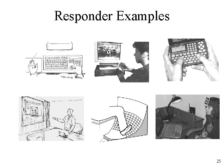 Responder Examples 25 