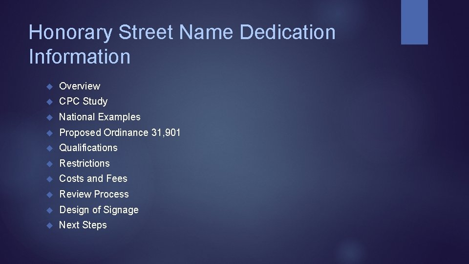 Honorary Street Name Dedication Information Overview CPC Study National Examples Proposed Ordinance 31, 901 Honorary Street Name Dedication Information Overview CPC Study National Examples Proposed Ordinance 31, 901
