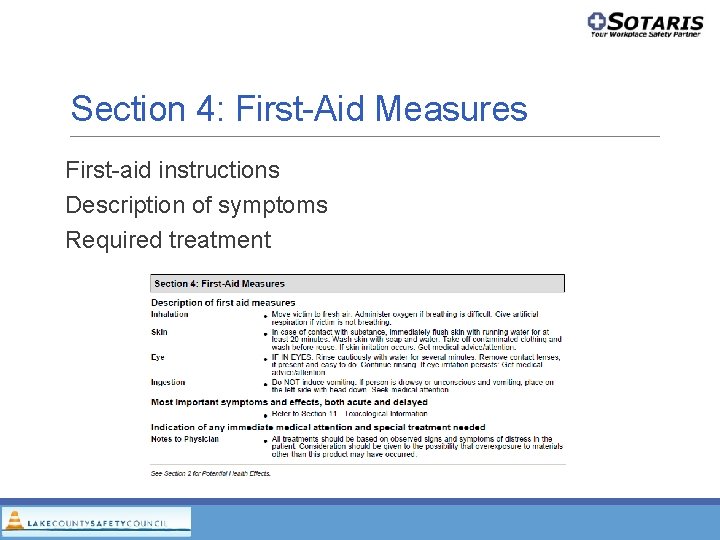 Section 4: First-Aid Measures First-aid instructions Description of symptoms Required treatment Section 4: First-Aid Measures First-aid instructions Description of symptoms Required treatment