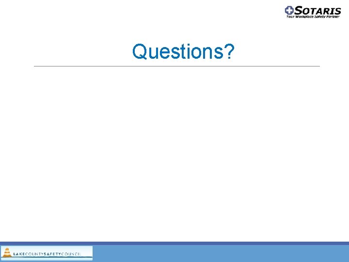 Questions? Questions?