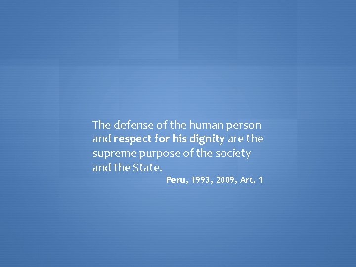 The defense of the human person and respect for his dignity are the supreme