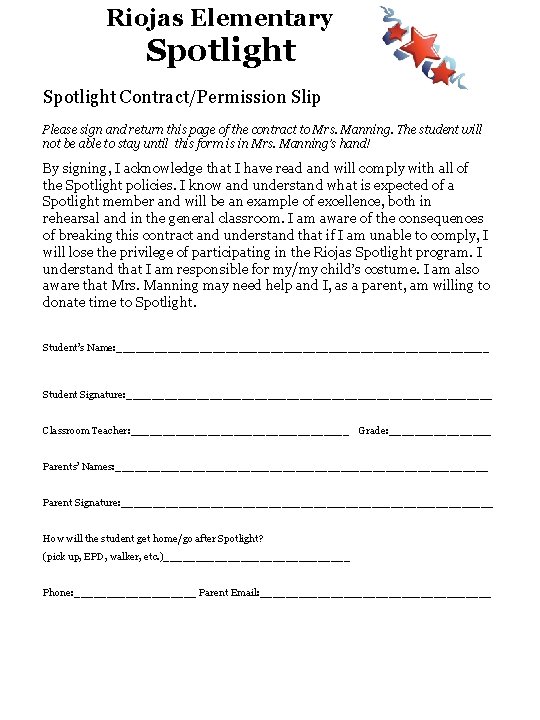Riojas Elementary Spotlight Contract/Permission Slip Please sign and return this page of the contract