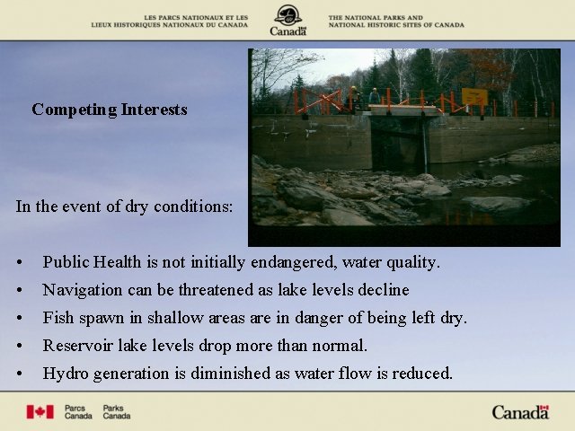 Competing Interests In the event of dry conditions: • Public Health is not initially