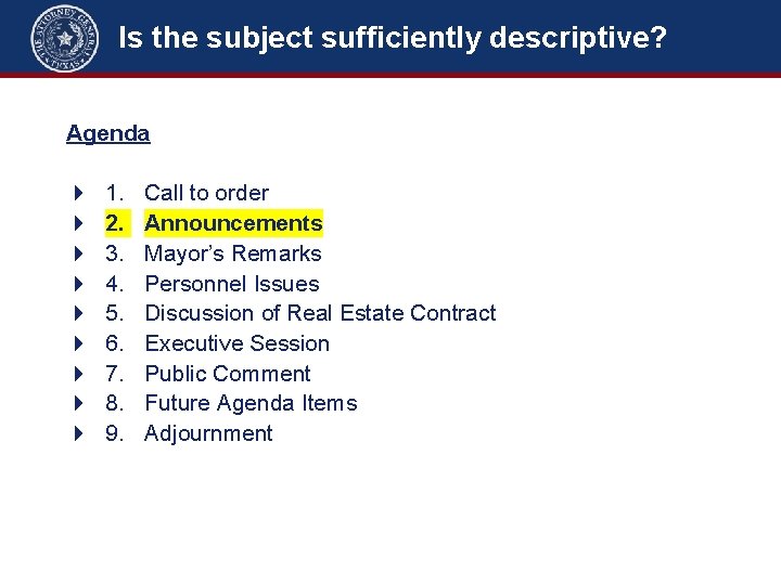 Is the subject sufficiently descriptive? Agenda 4 4 4 4 4 1. 2. 3. Is the subject sufficiently descriptive? Agenda 4 4 4 4 4 1. 2. 3.
