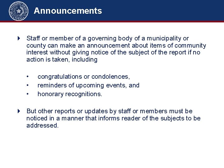 Announcements 4 Staff or member of a governing body of a municipality or county Announcements 4 Staff or member of a governing body of a municipality or county