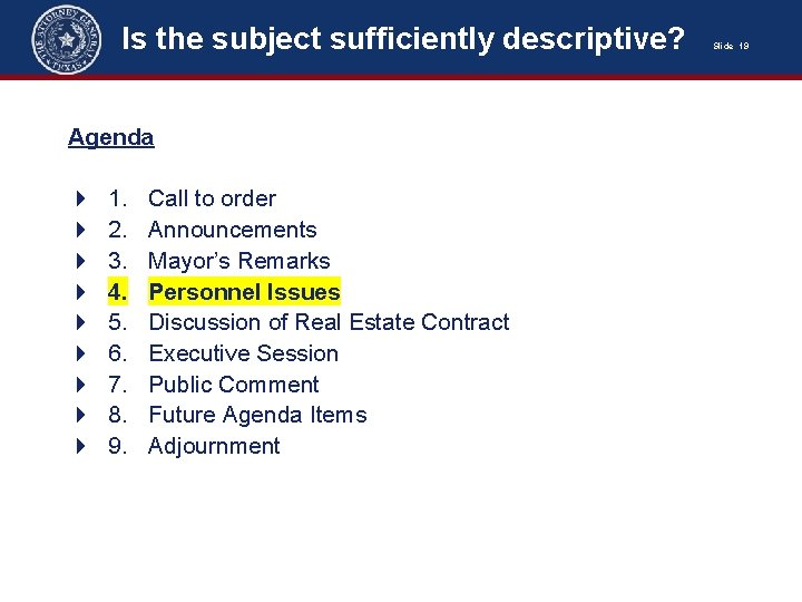 Is the subject sufficiently descriptive? Agenda 4 4 4 4 4 1. 2. 3. Is the subject sufficiently descriptive? Agenda 4 4 4 4 4 1. 2. 3.