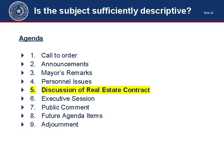 Is the subject sufficiently descriptive? Agenda 4 4 4 4 4 1. 2. 3. Is the subject sufficiently descriptive? Agenda 4 4 4 4 4 1. 2. 3.