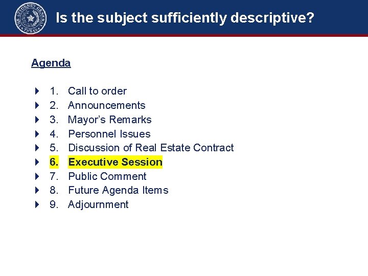 Is the subject sufficiently descriptive? Agenda 4 4 4 4 4 1. 2. 3. Is the subject sufficiently descriptive? Agenda 4 4 4 4 4 1. 2. 3.