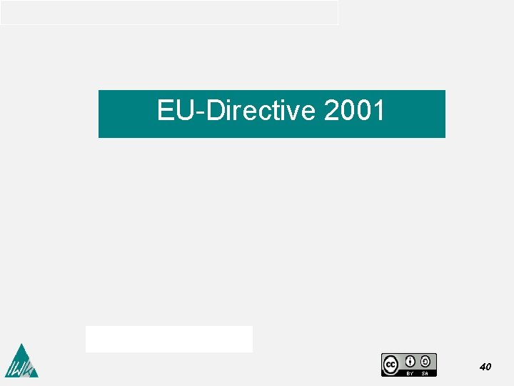 EU-Directive 2001 40 