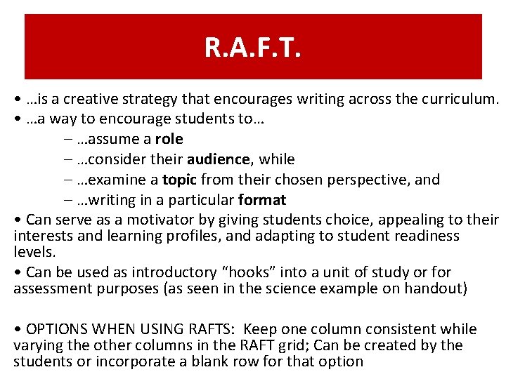 R. A. F. T. • …is a creative strategy that encourages writing across the