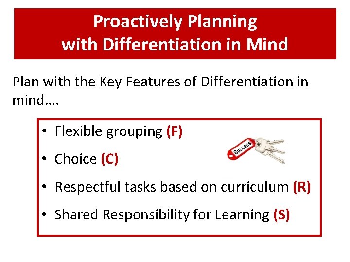 Proactively Planning with Differentiation in Mind Plan with the Key Features of Differentiation in