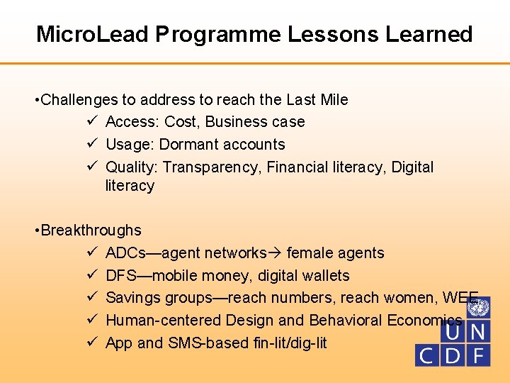 Micro. Lead Programme Lessons Learned • Challenges to address to reach the Last Mile