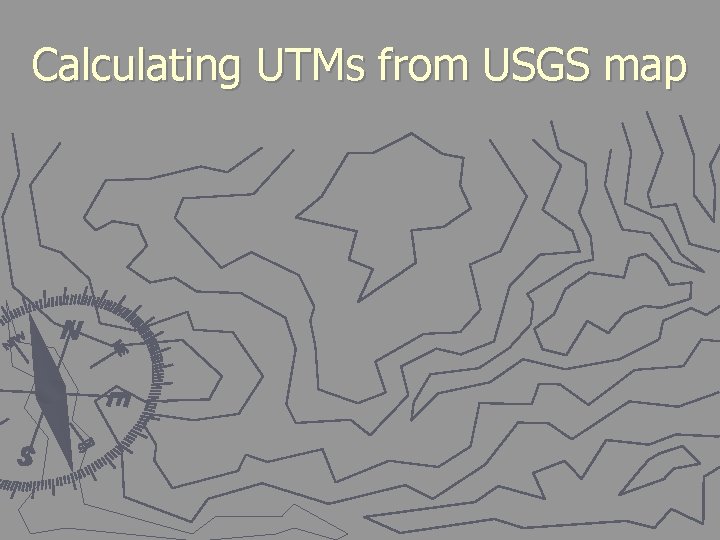 Calculating UTMs from USGS map 