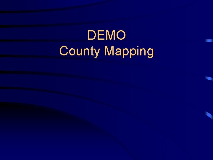 DEMO County Mapping 