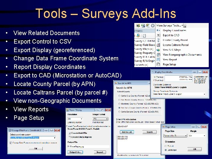 Tools – Surveys Add-Ins • • • View Related Documents Export Control to CSV