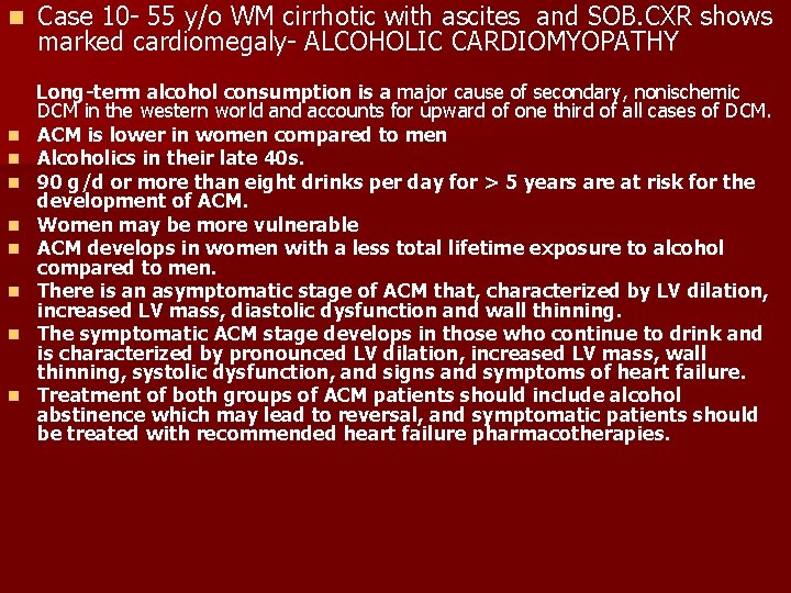 n n n n n Case 10 - 55 y/o WM cirrhotic with ascites