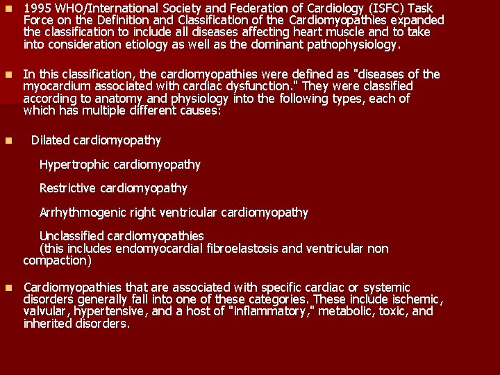 n 1995 WHO/International Society and Federation of Cardiology (ISFC) Task Force on the Definition