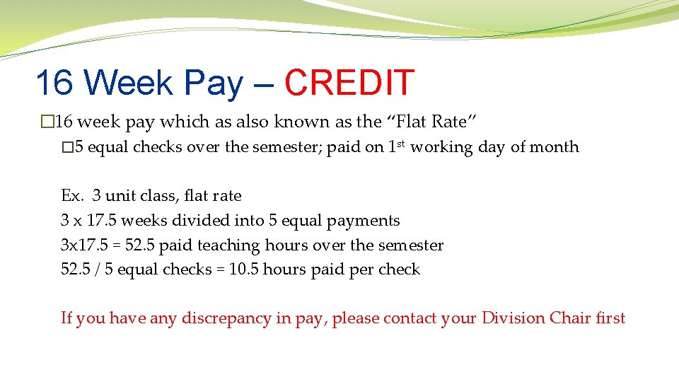 16 Week Pay – CREDIT � 16 week pay which as also known as