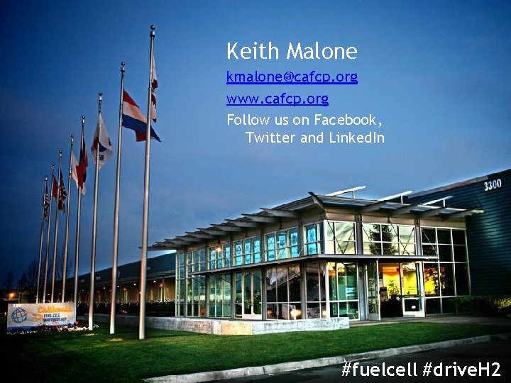 Keith Malone kmalone@cafcp. org www. cafcp. org Follow us on Facebook, Twitter and Linked.