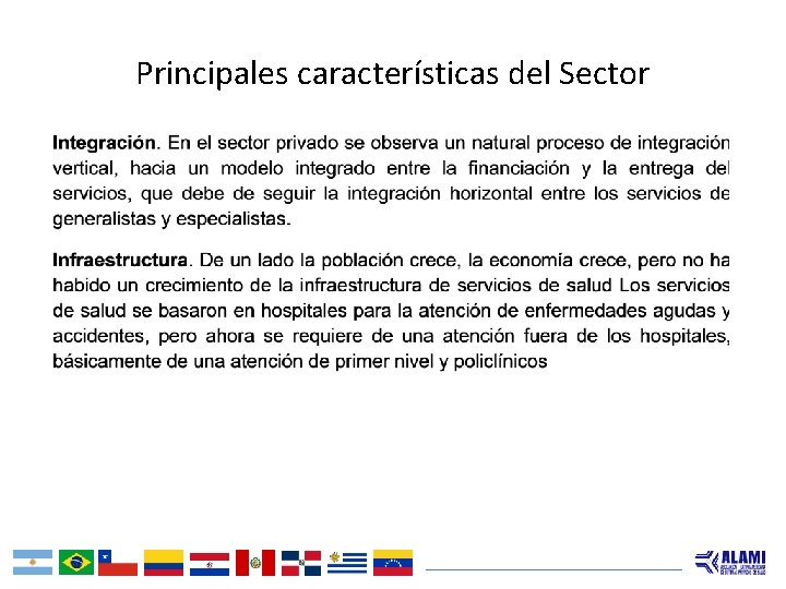 Principales características del Sector 