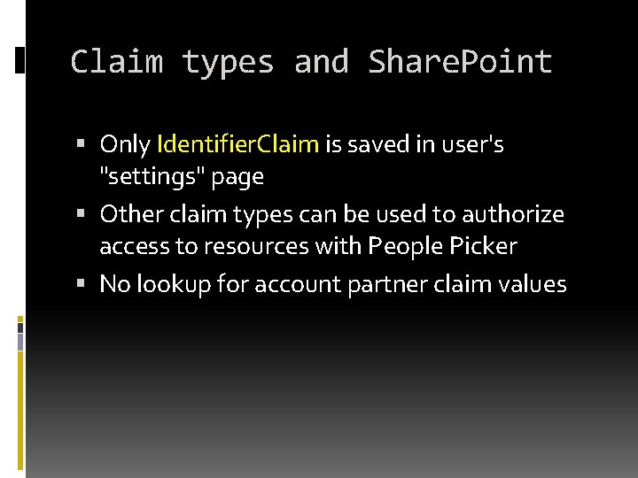 Claim types and Share. Point Only Identifier. Claim is saved in user's "settings" page