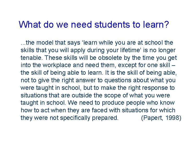 What do we need students to learn? . . . the model that says