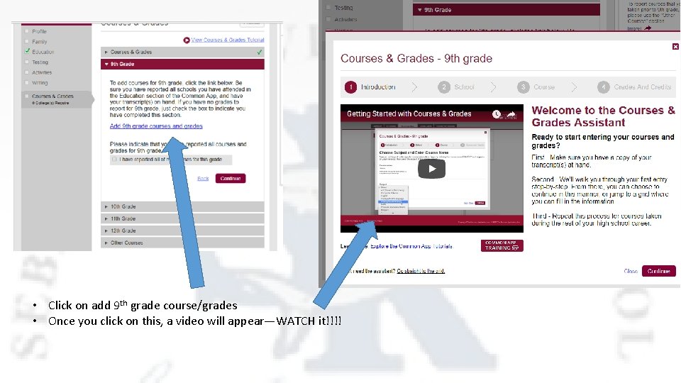  • Click on add 9 th grade course/grades • Once you click on