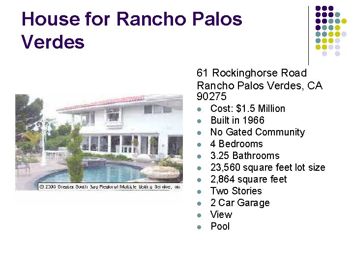 House for Rancho Palos Verdes 61 Rockinghorse Road Rancho Palos Verdes, CA 90275 l