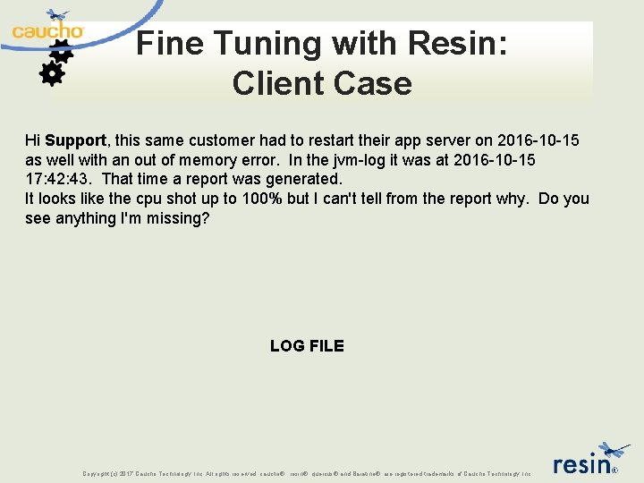 Fine Tuning with Resin: Client Case Hi Support, this same customer had to restart