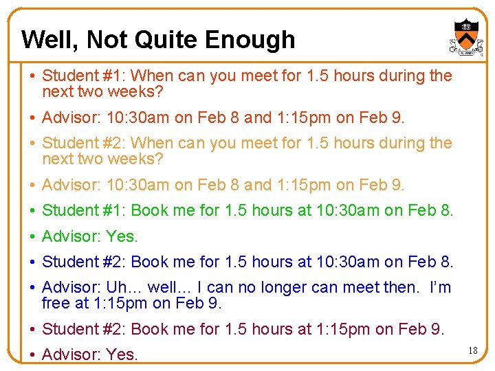 Well, Not Quite Enough • Student #1: When can you meet for 1. 5