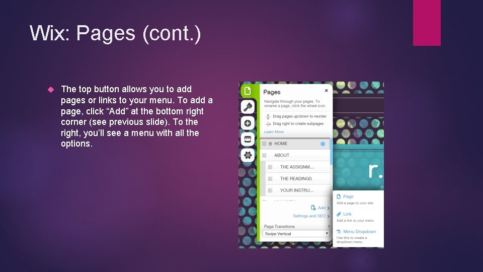 Wix: Pages (cont. ) The top button allows you to add pages or links