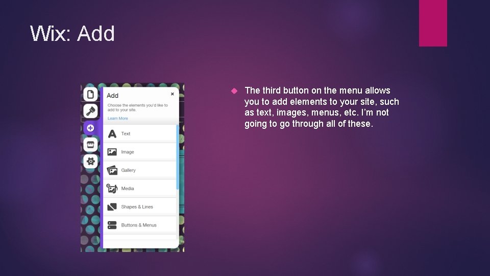 Wix: Add The third button on the menu allows you to add elements to