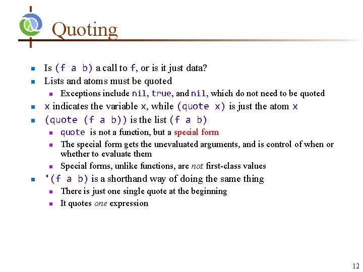 Quoting n n Is (f a b) a call to f, or is it