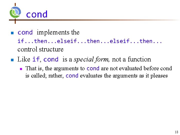 cond n cond implements the if. . . then. . . elseif. . .