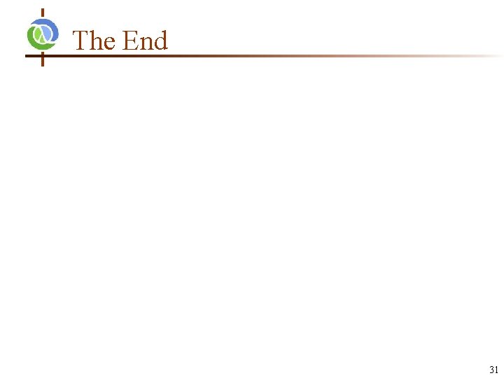 The End 31 